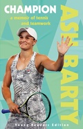Cover: Ash Barty: Champion - HarperCollins Publishers (Australia) Pty Ltd