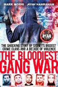 Abbildung von: The Bloodiest Gang War - HarperCollins Publishers (Australia) Pty Ltd