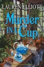 Cover: Murder in a Cup - Kensington Publishing