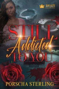 Enlarge image Cover: Still Addicted to You - Kensington Publishing