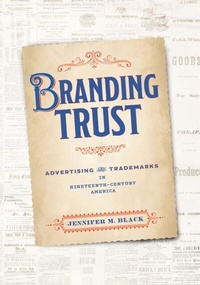 Abbildung von: Branding Trust - University of Pennsylvania Press