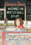 Cover: Ellie's Deli: Wishing on Matzo Ball Soup!: Volume 1 - Andrews McMeel Publishing