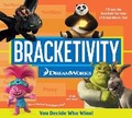 Cover: Bracketivity DreamWorks - Andrews McMeel Publishing