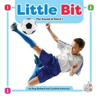 Enlarge image Cover: Little Bit - Child's World, Inc. First Steps