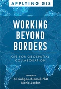 Cover: Working Beyond Borders - Esri Press