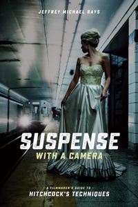 Abbildung von: Suspense with a Camera - Michael Wiese Productions