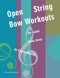 Enlarge image Cover: Open String Bow Workouts for Violin, Book Three - C. Harvey Publications