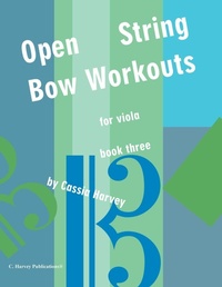 Enlarge image Cover: Open String Bow Workouts for Viola, Book Three - C. Harvey Publications