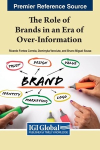 Abbildung von: The Role of Brands in an Era of Over-Information - IGI Global