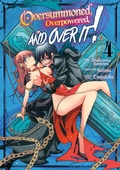 Cover: Oversummoned, Overpowered, and Over It! (Manga) Volume 4 - J-Novel Club