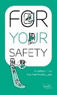 Abbildung von: For Your Safety 2023 - Astral Horizon Press
