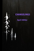 Cover: Changelings - Silver Bow Publishing
