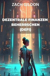 Abbildung von: Dezentrale Finanzen (DeFi) beherrschen - Hafiz Entreprises