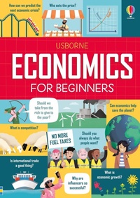 Abbildung von: Economics for Beginners - Usborne Publishing Ltd