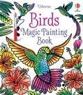 Cover: Birds Magic Painting Book - Usborne Publishing Ltd