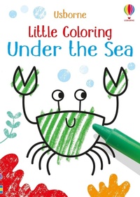 Enlarge image Cover: Little Coloring Under the Sea - Usborne Publishing Ltd