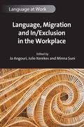 Cover: Language, Migration and In/Exclusion in the Workplace - Multilingual Matters