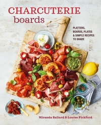 Abbildung von: Charcuterie Boards - Ryland Peters & Small