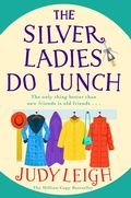 Cover: The Silver Ladies Do Lunch - Boldwood Books Ltd
