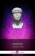 Cover: Delphi Complete Works of Ausonius (Illustrated) - Delphi Publishing Ltd