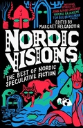 Cover: Nordic Visions: The Best of Nordic Speculative Fiction - Solaris