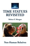 Cover: Time Statues Revisited - Morgan Foundation Publishers