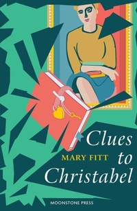 Enlarge image Cover: Clues to Christabel - Moonstone Press