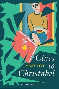 Enlarge image Cover: Clues to Christabel - Moonstone Press