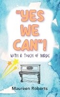Cover: Yes We Can! - YouCaxton Publications