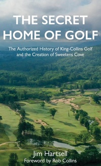 Abbildung von: The Secret Home of Golf - Back Nine Press