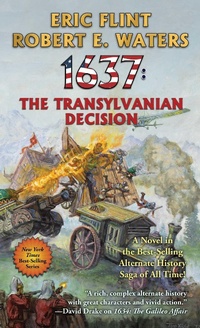 Enlarge image Cover: 1637: The Transylvanian Decision: Volume 35 - Baen Books