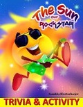 Cover: The Sun, Our Rockstar- Trivia & Activity - Anushka Bhattacharjee