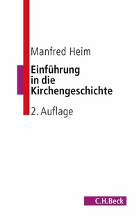 Abbildung von: Einführung in die Kirchengeschichte - C.H.BECK