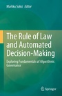 Cover: The Rule of Law and Automated Decision-Making - Springer