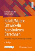 Cover: Roloff/Matek: Entwickeln Konstruieren Berechnen - Springer Vieweg