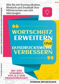 Abbildung von: Wortschatz erweitern und Ausdrucksweise verbessern - Books on Demand