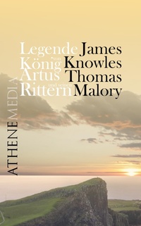 Enlarge image Cover: Legende von König Artus und seinen Rittern - AtheneMedia-Verlag