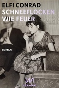 Cover: Schneeflocken wie Feuer - mikrotext