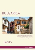 Cover: BULGARICA 5 - Akademische Verlagsgemeinschaft M&uuml;nchen