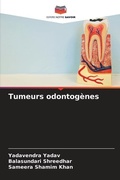 Cover: Tumeurs odontogenes - Editions Notre Savoir
