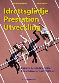 Abbildung von: Idrottsglädje Prestation Utveckling - Psykologinsats