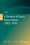Cover: A Chronicle of China's Notary History (1902-1979) - Springer