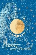 Cover: 2023 Moon Journal - Blurb