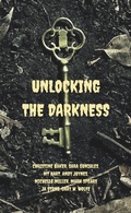 Cover: Unlocking the Darkness - MT Hart