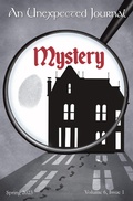 Cover: An Unexpected Journal: Mystery (Volume 6, #1) - An Unexpected Journal