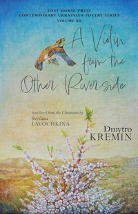 Enlarge image Cover: A Violin from the Other Riverside - Lost Horse Press