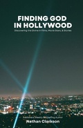Cover: Finding God in Hollywood - Originate Press