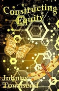 Cover: Constructing Equity - Johnny Townsend