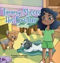 Cover: Timmy Misses His Brother - TellWell Press