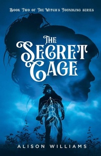 Enlarge image Cover: The Secret Cage - Tellwell Talent